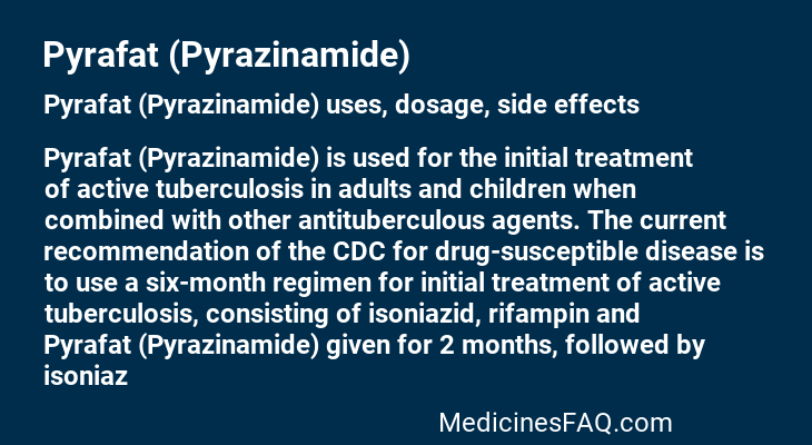 Pyrafat (Pyrazinamide)