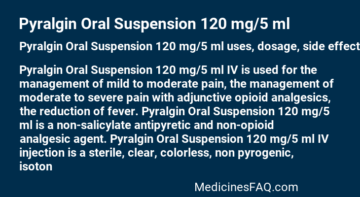 Pyralgin Oral Suspension 120 mg/5 ml