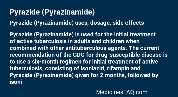 Pyrazide (Pyrazinamide)