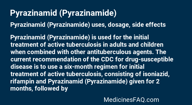 Pyrazinamid (Pyrazinamide)