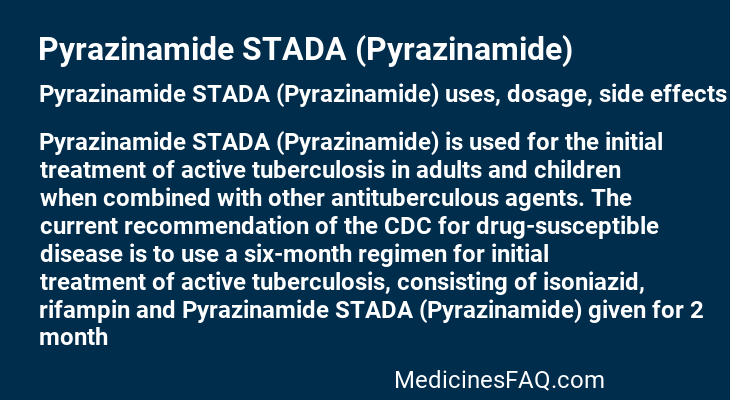 Pyrazinamide STADA (Pyrazinamide)