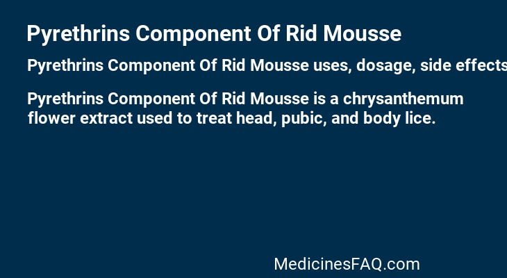 Pyrethrins Component Of Rid Mousse