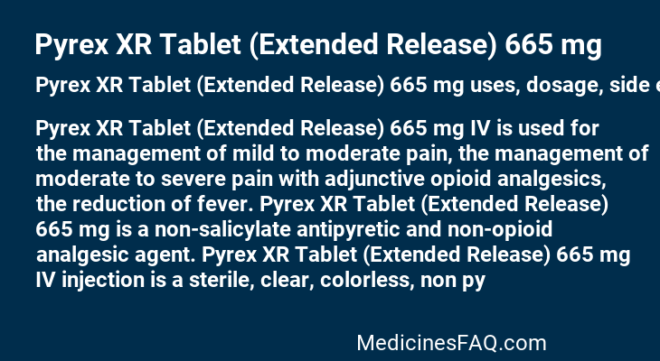 Pyrex XR Tablet (Extended Release) 665 mg