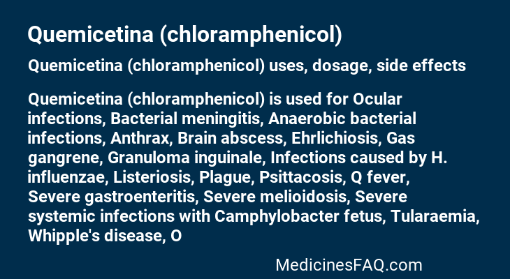 Quemicetina (chloramphenicol)
