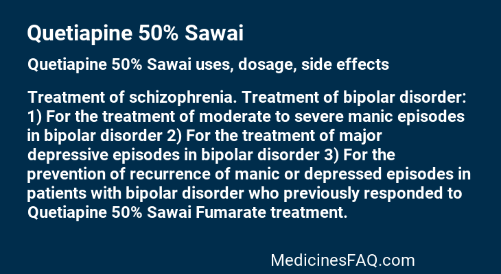 Quetiapine 50% Sawai