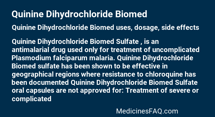 Quinine Dihydrochloride Biomed