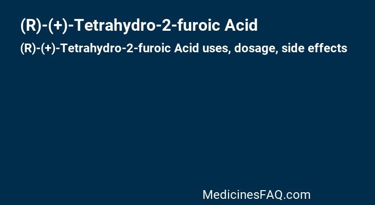 (R)-(+)-Tetrahydro-2-furoic Acid