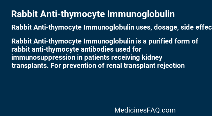 Rabbit Anti-thymocyte Immunoglobulin
