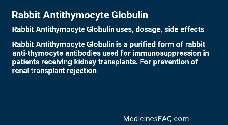 Rabbit Antithymocyte Globulin