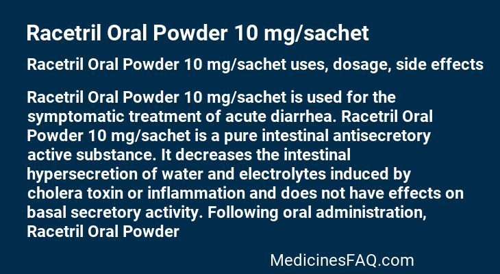 Racetril Oral Powder 10 mg/sachet