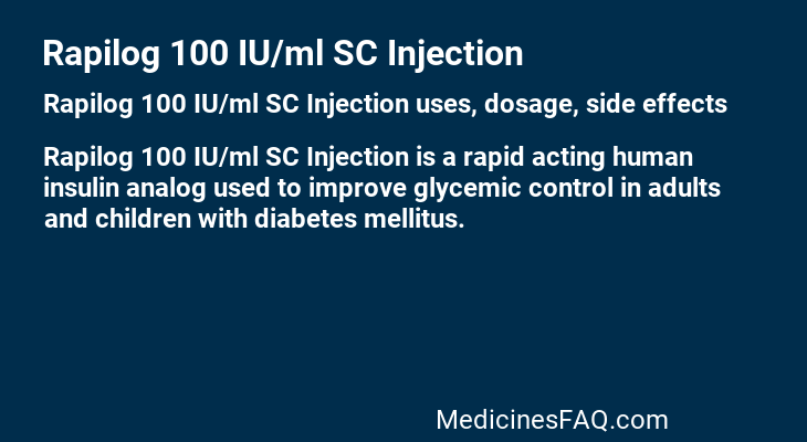 Rapilog 100 IU/ml SC Injection