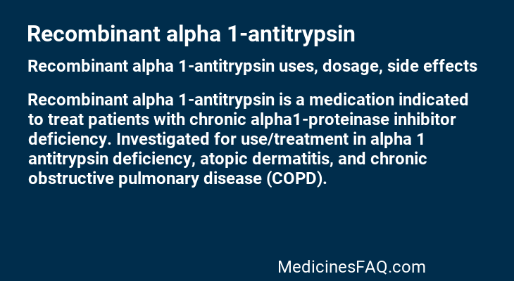 Recombinant alpha 1-antitrypsin