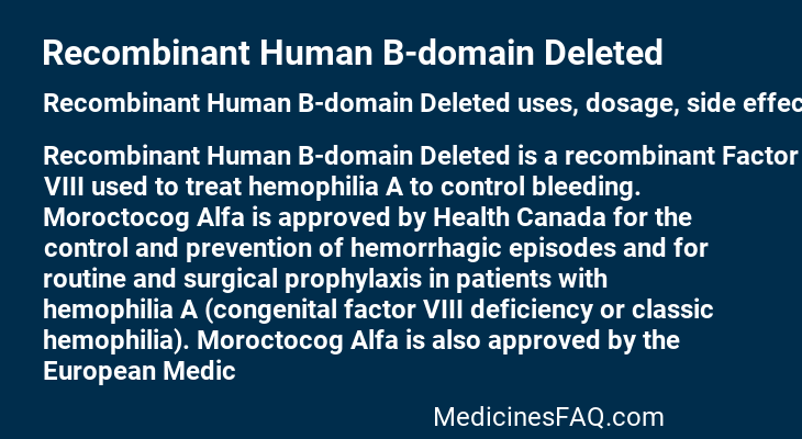 Recombinant Human B-domain Deleted