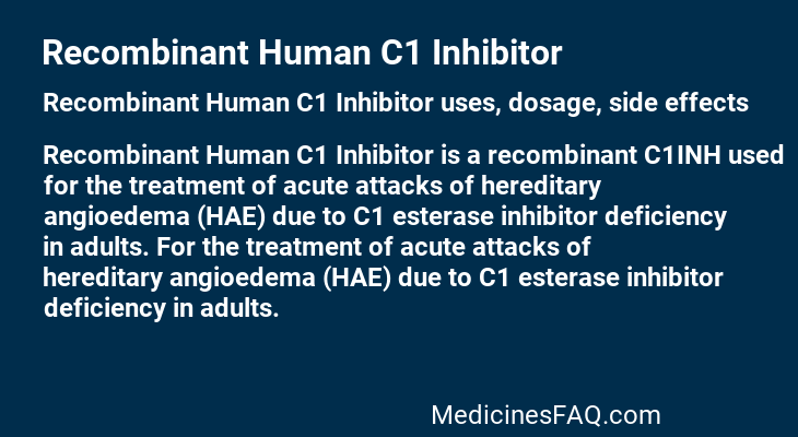 Recombinant Human C1 Inhibitor