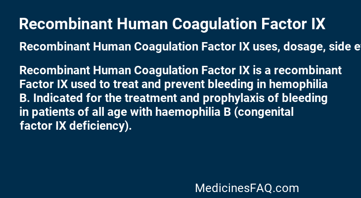 Recombinant Human Coagulation Factor IX