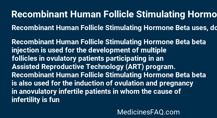 Recombinant Human Follicle Stimulating Hormone Beta