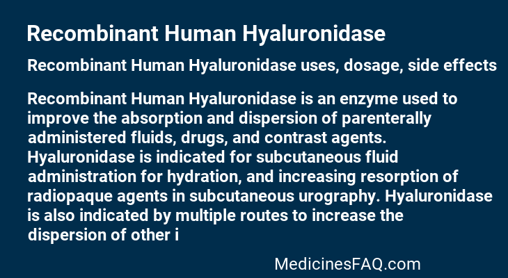 Recombinant Human Hyaluronidase