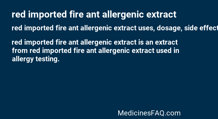 red imported fire ant allergenic extract