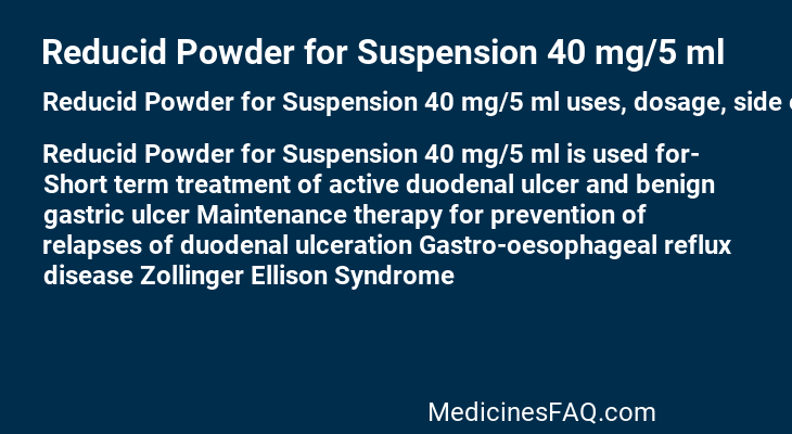 Reducid Powder for Suspension 40 mg/5 ml