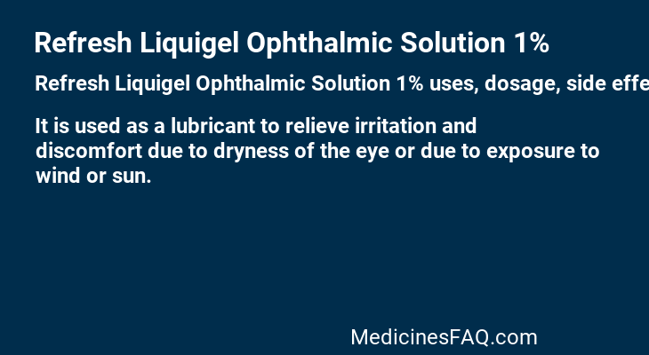 Refresh Liquigel Ophthalmic Solution 1%