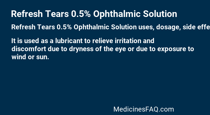 Refresh Tears 0.5% Ophthalmic Solution