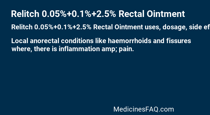 Relitch 0.05%+0.1%+2.5% Rectal Ointment