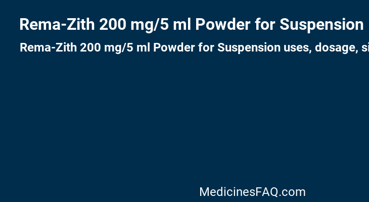 Rema-Zith 200 mg/5 ml Powder for Suspension