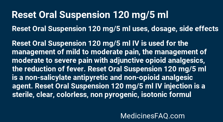 Reset Oral Suspension 120 mg/5 ml