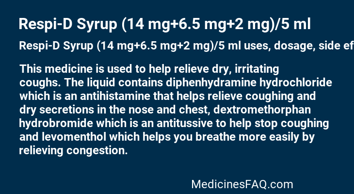 Respi-D Syrup (14 mg+6.5 mg+2 mg)/5 ml