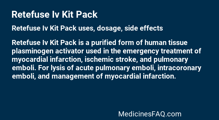 Retefuse Iv Kit Pack