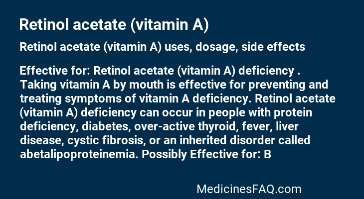 Retinol acetate (vitamin A)
