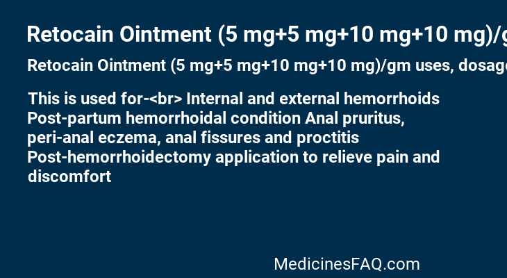 Retocain Ointment (5 mg+5 mg+10 mg+10 mg)/gm