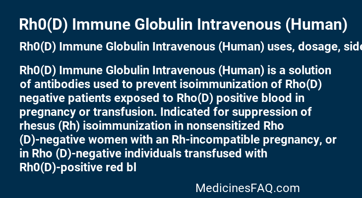 Rh0(D) Immune Globulin Intravenous (Human)