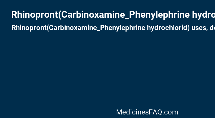Rhinopront(Carbinoxamine_Phenylephrine hydrochlorid)