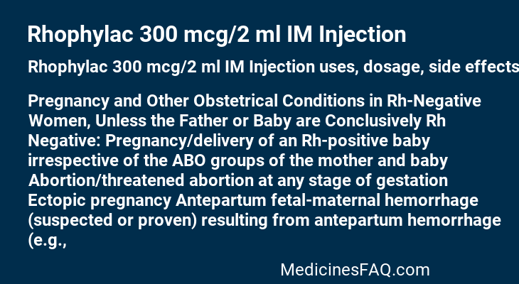 Rhophylac 300 mcg/2 ml IM Injection