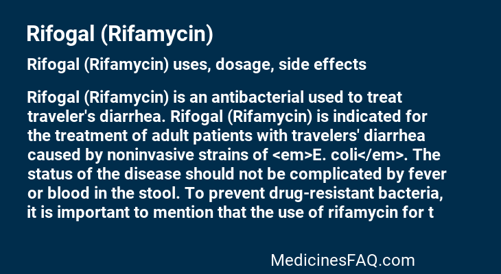 Rifogal (Rifamycin)