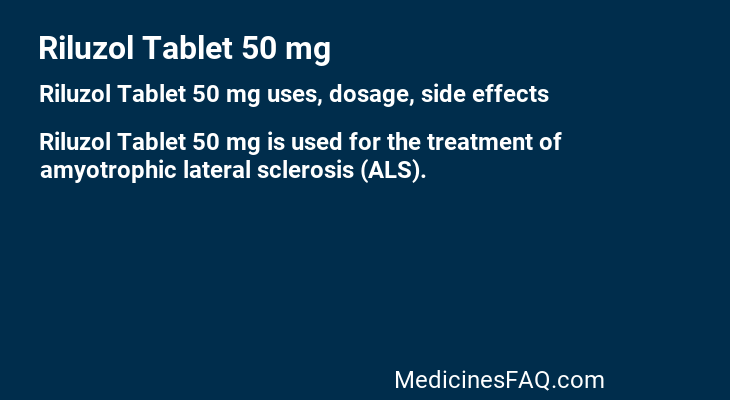 Riluzol Tablet 50 mg