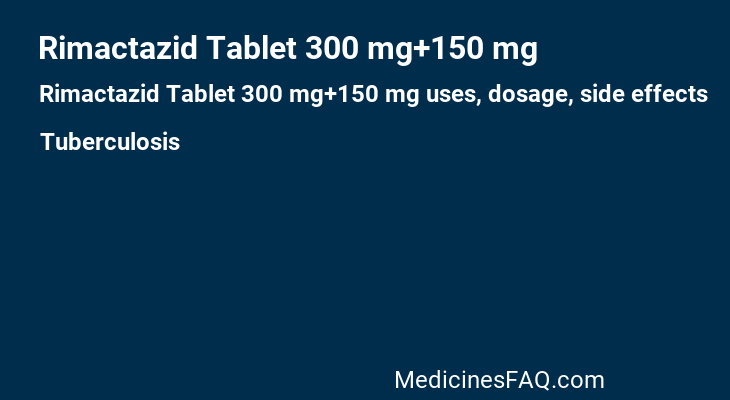 Rimactazid Tablet 300 mg+150 mg