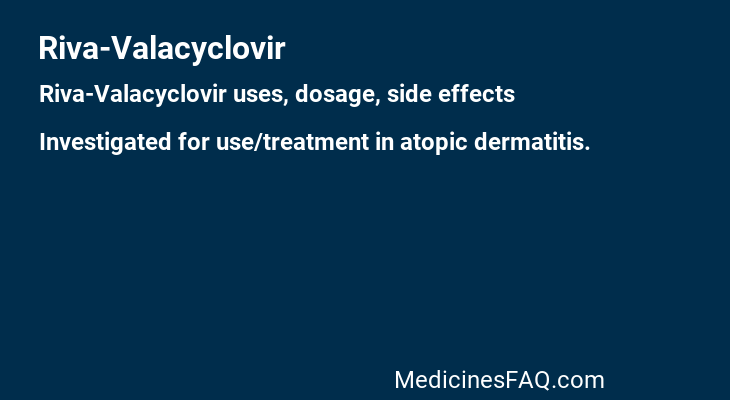 Riva-Valacyclovir