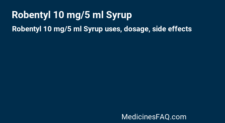 Robentyl 10 mg/5 ml Syrup