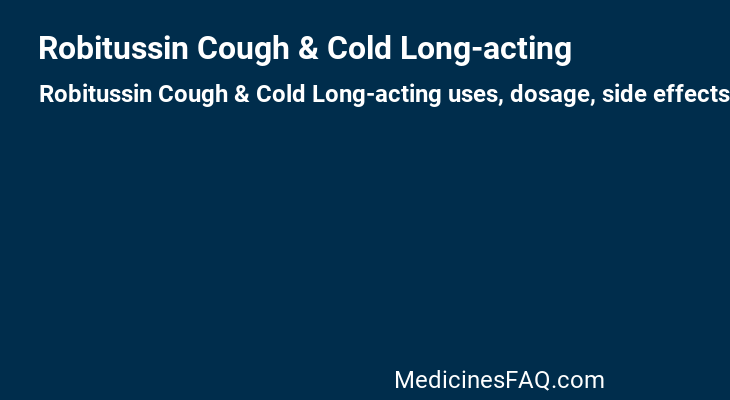 Robitussin Cough & Cold Long-acting