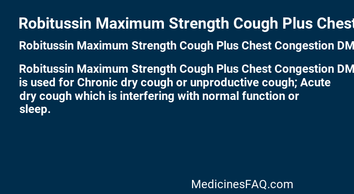 Robitussin Maximum Strength Cough Plus Chest Congestion DM