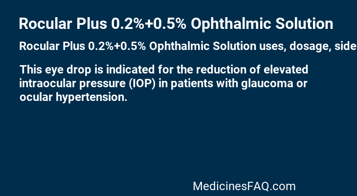 Rocular Plus 0.2%+0.5% Ophthalmic Solution