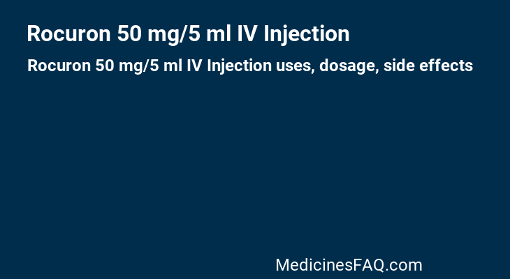 Rocuron 50 mg/5 ml IV Injection