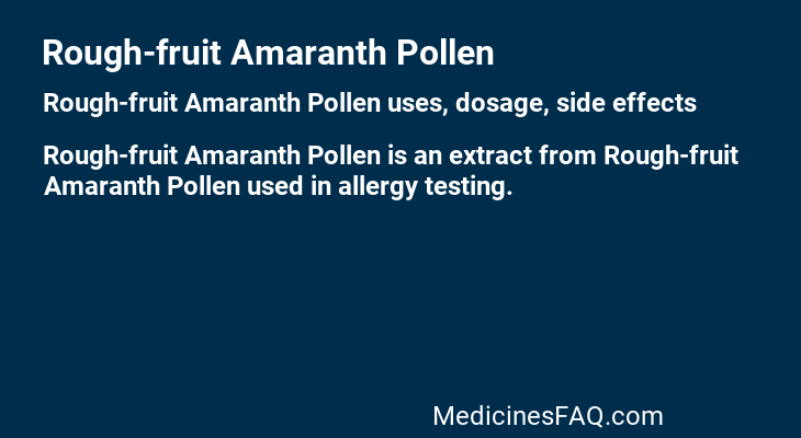 Rough-fruit Amaranth Pollen