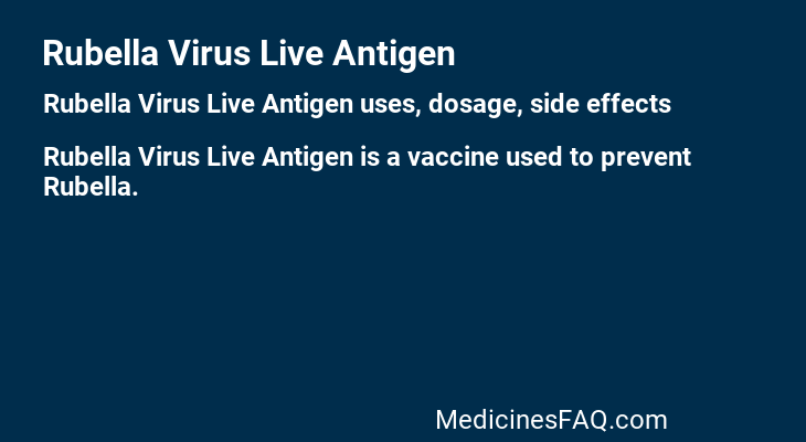 Rubella Virus Live Antigen