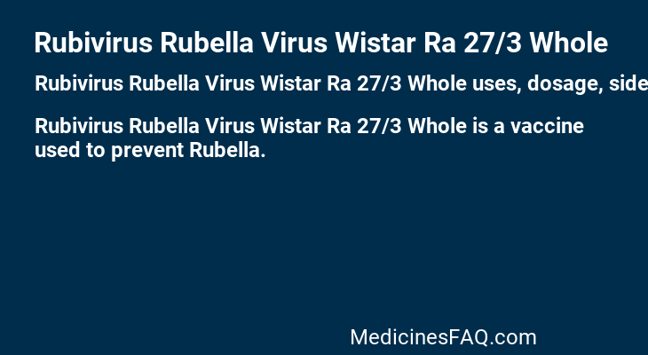 Rubivirus Rubella Virus Wistar Ra 27/3 Whole