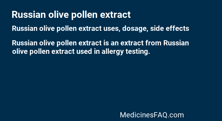 Russian olive pollen extract
