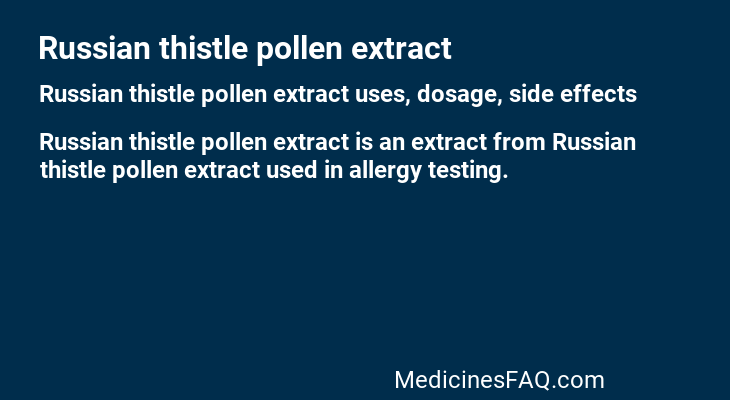 Russian thistle pollen extract
