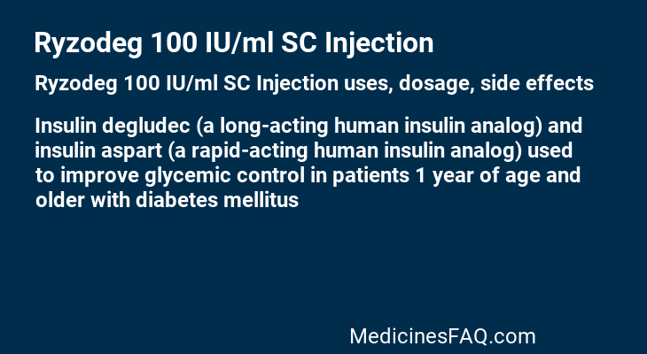 Ryzodeg 100 IU/ml SC Injection